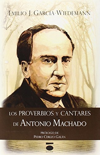 Libro Los Proverbios Y Cantares De Antonio Machado