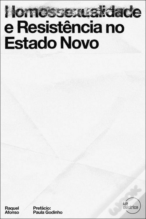 Homossexualidade e Resistência no Estado Novo