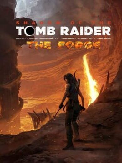 Shadow of the Tomb Raider: The Forge