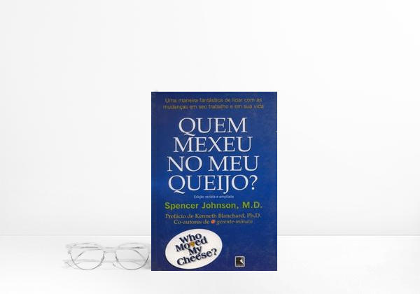 Quem Mexeu No Meu Queijo?