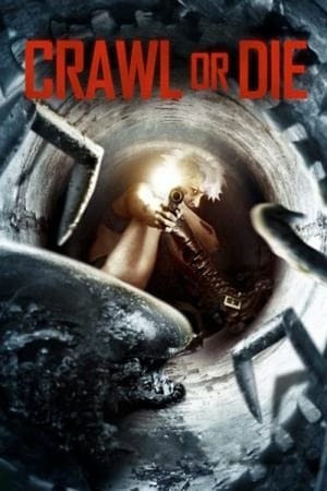 Película Crawl or Die