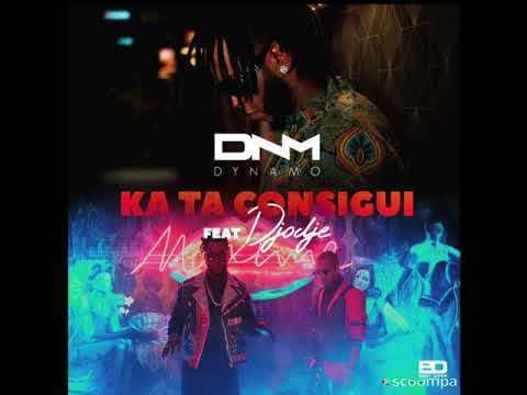 Canciones Dynamo ft djodje - ka ta consigui 