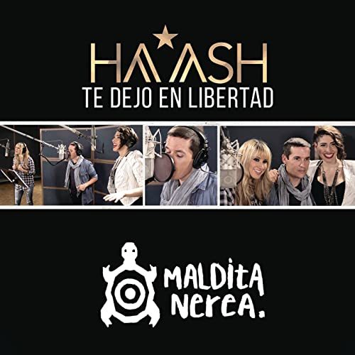 Music Te Dejo en Libertad - HA-ASH Primera Fila - Hecho Realidad [En Vivo]