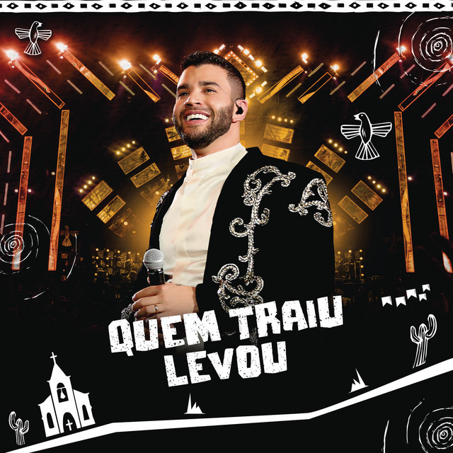 Quem Traiu Levou - Ao Vivo