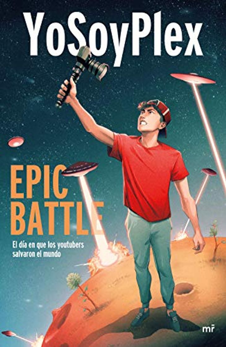 Book Epic Battle: El día que los youtubers salvaron el mundo