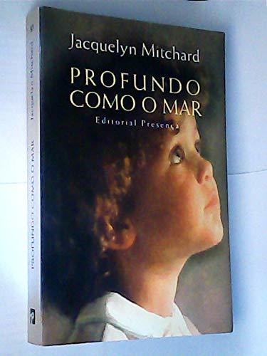 Profundo Como O Mar