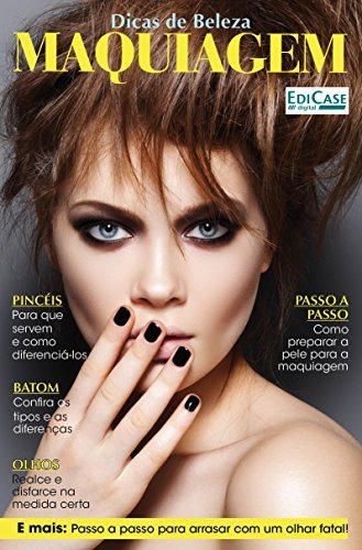 Dicas de Beleza Ed. 1 - Maquiagem