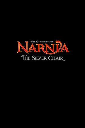 Movie The Chronicles of Narnia: The Silver Chair