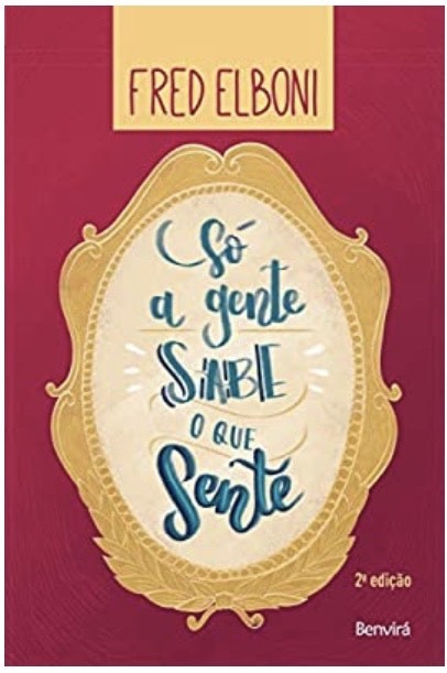 Só a gente sabe o que sente 