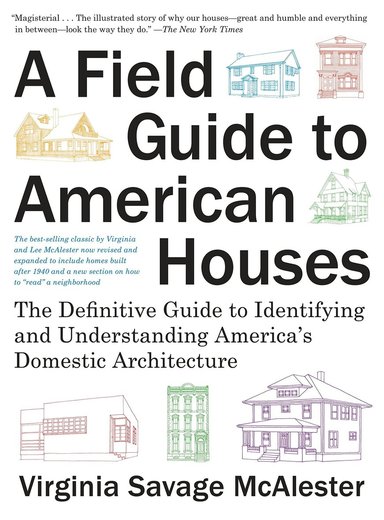 “A Field Guide of American Houses”
