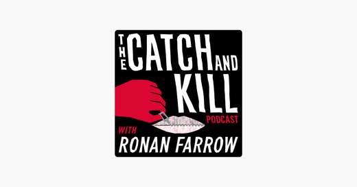 ‎The Catch and Kill Podcast with Ronan Farrow