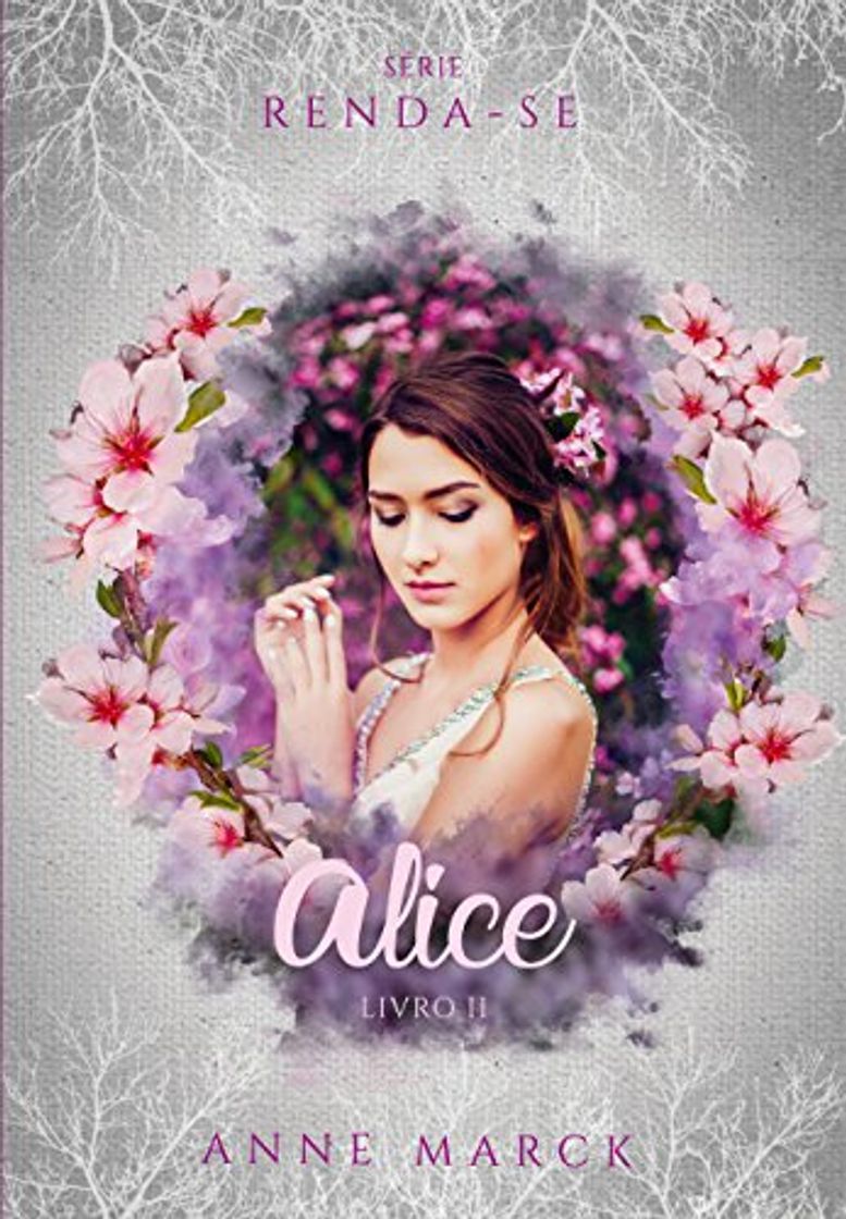 Book Alice - Livro 2 - série Renda-se