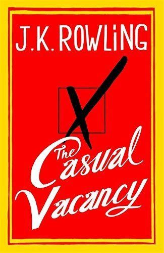 The Casual Vacancy by J. K. Rowling on 27/09/2012 1st