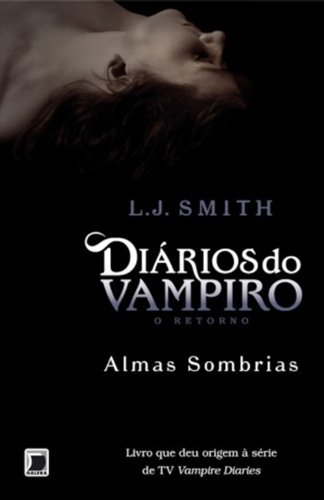 Book Diários do Vampiro. O Retorno. Almas Sombrias - Volume 2