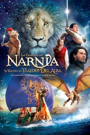 Movie Las crónicas de Narnia: La travesía del viajero del alba