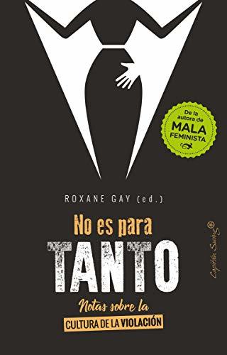 Libro No es para tanto: Notas sobre la cultura de la violación.