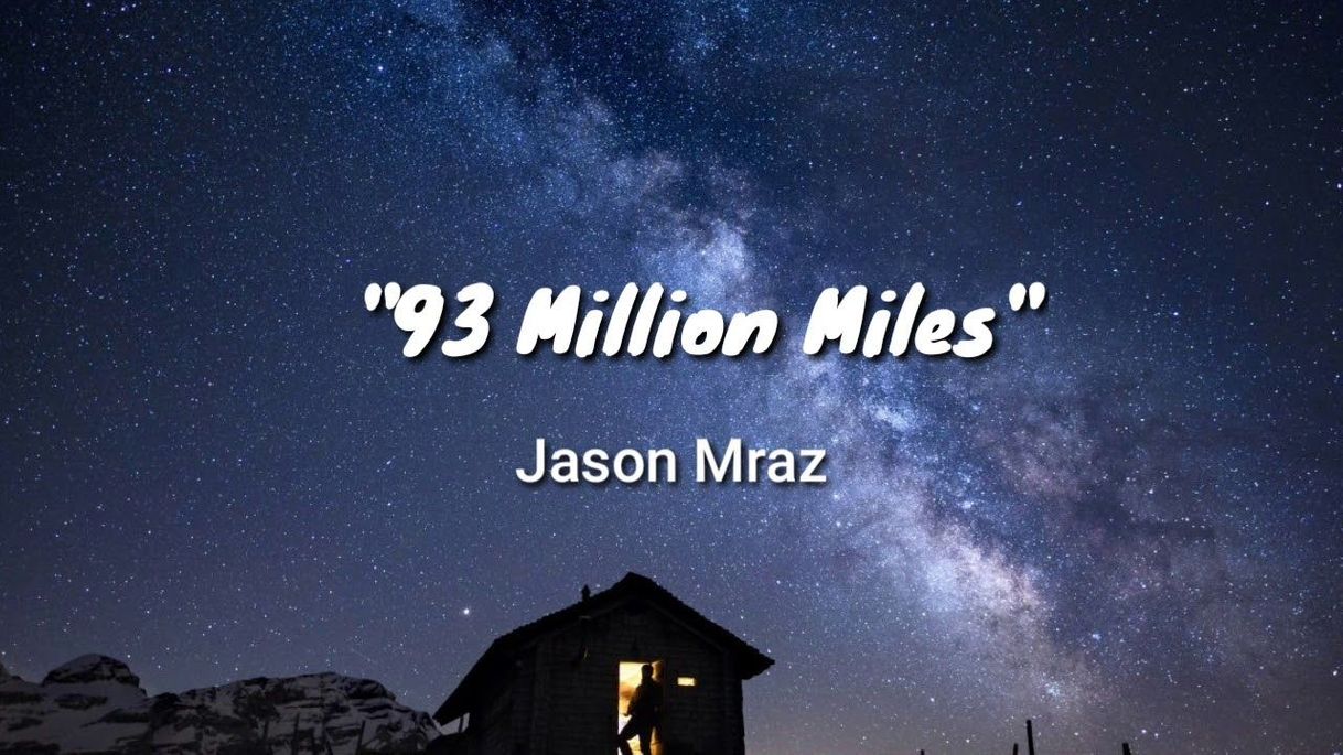 Canción 93 Million Miles