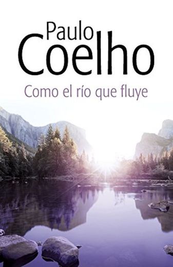 Como el río que fluye