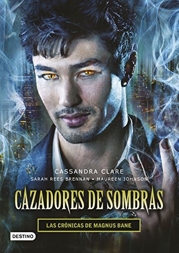 Book Cazadores de sombras. Las Crónicas de Magnus Bane