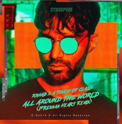 All Around The World (La La La) - Brennan Heart Remix