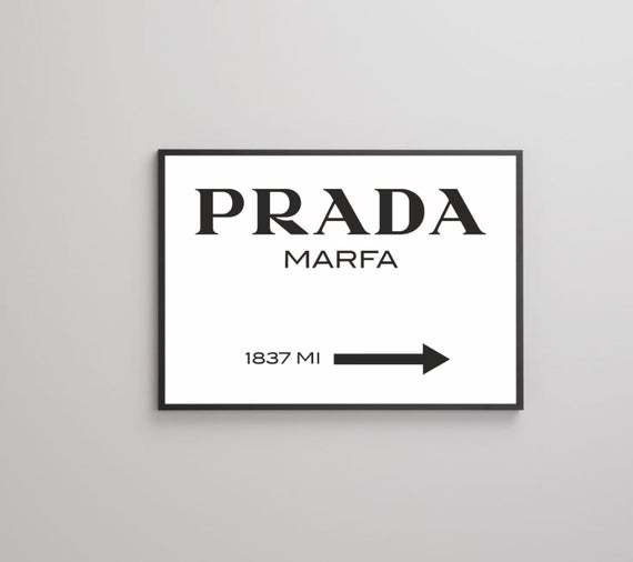 Fashion El cuadro Prada Marfa | Decorar tu casa es facilisimo.com | Prada ...