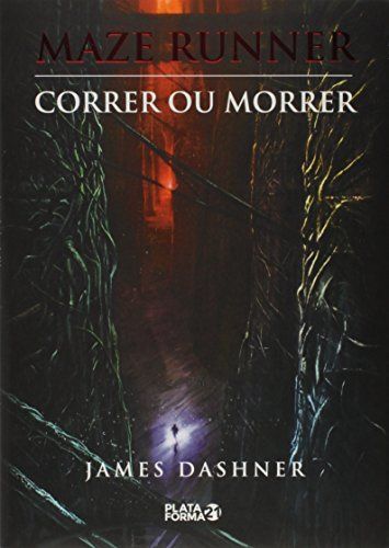 Maze Runner. Correr Ou Morrer