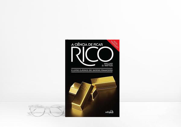 Book A ciência de ficar rico: O livro clássico do sucesso financeiro