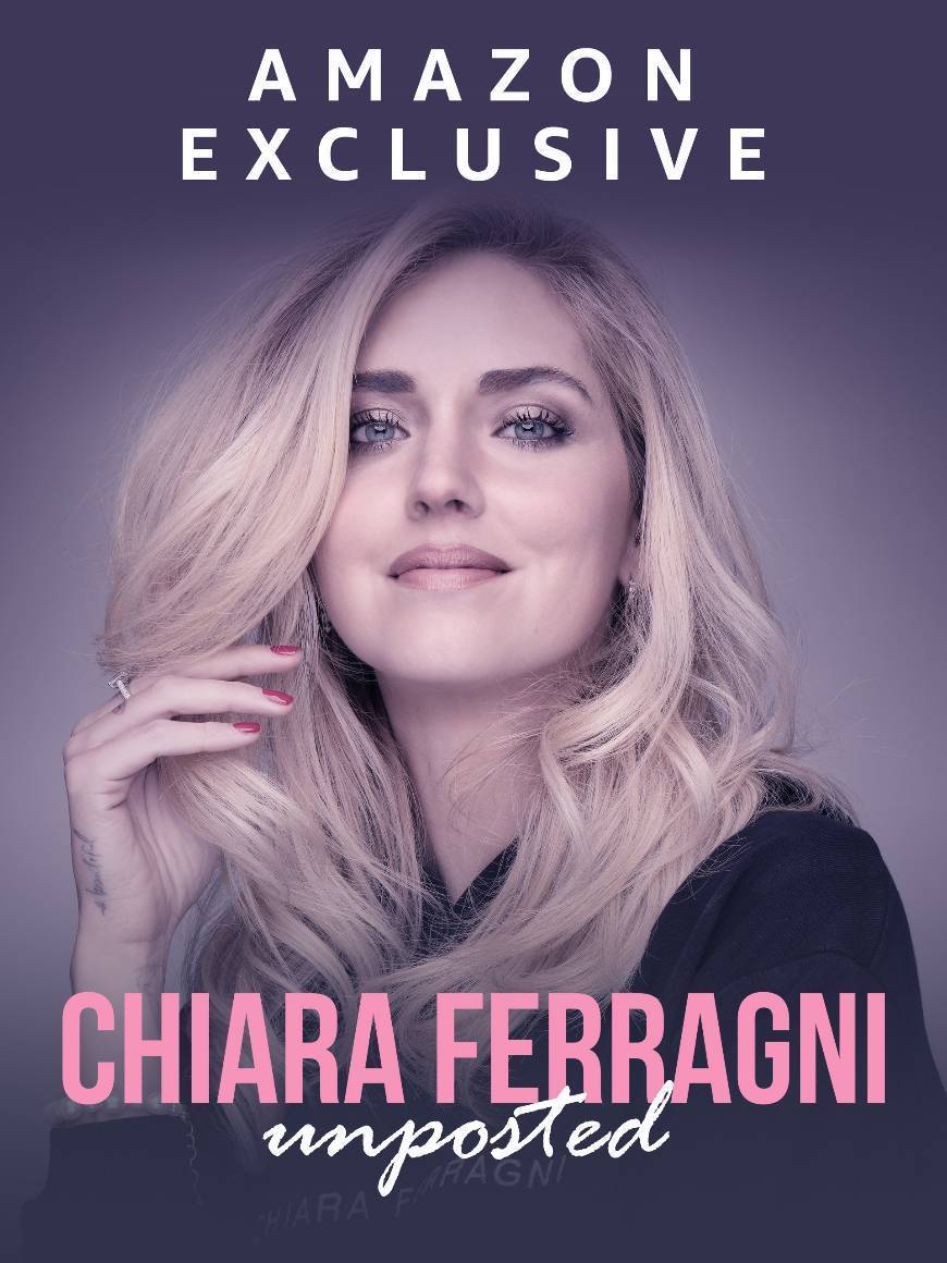 Serie Chiara Ferragni Unposted