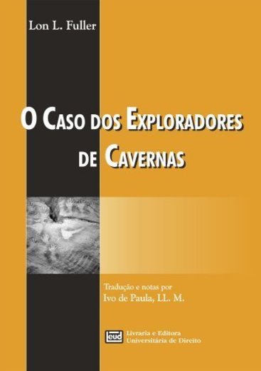 O caso dos exploradores de cavernas