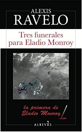 Book Tres funerales para Eladio Monroy: 1