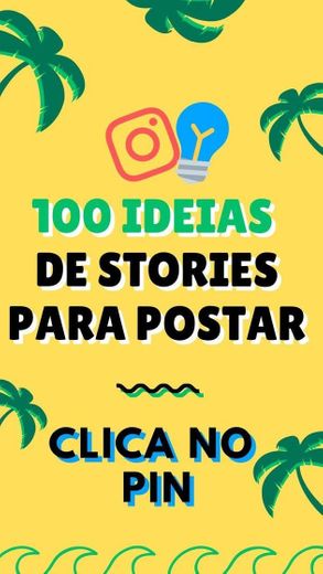 100 ideias de stories para postar
