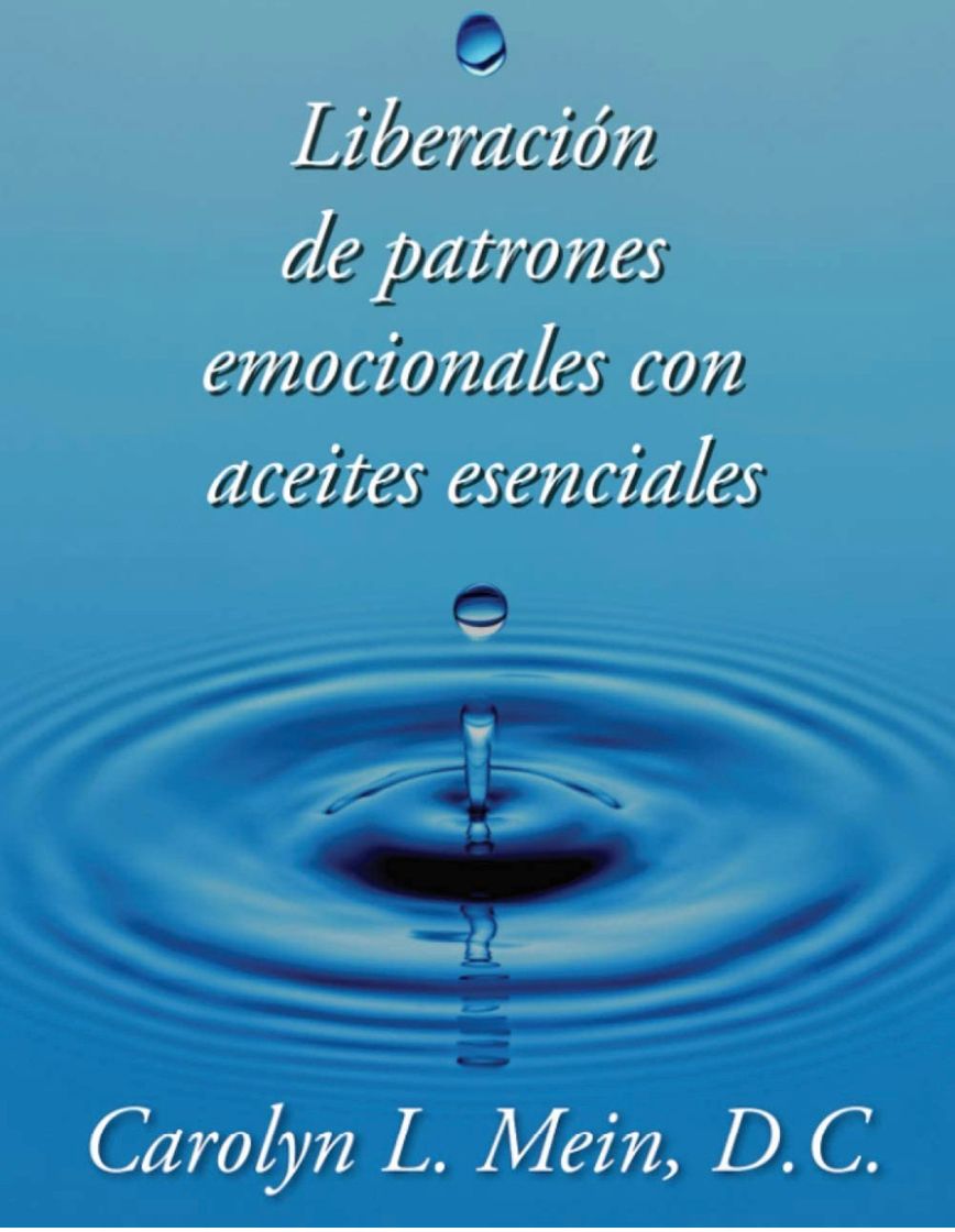 Libro Liberación de patrones emocionales con aceites esenciales 