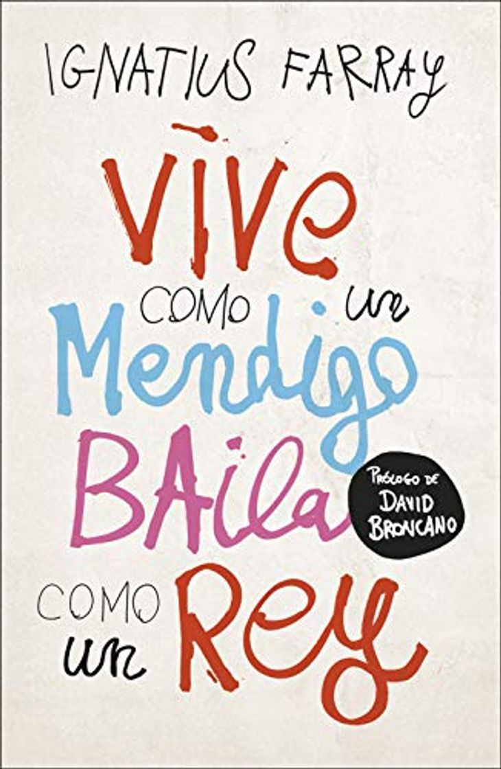 Book Vive como un mendigo, baila como un rey