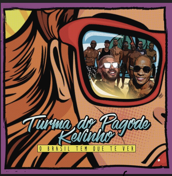 Music O Brasil Tem Que Te Ver (feat. MC Kevinho)