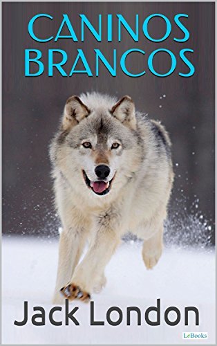 Libro Caninos Brancos