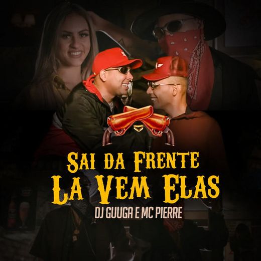 Sai da Frente Lá Vem Elas