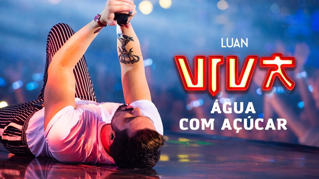 Canción Água com Açúcar - Luan Santana