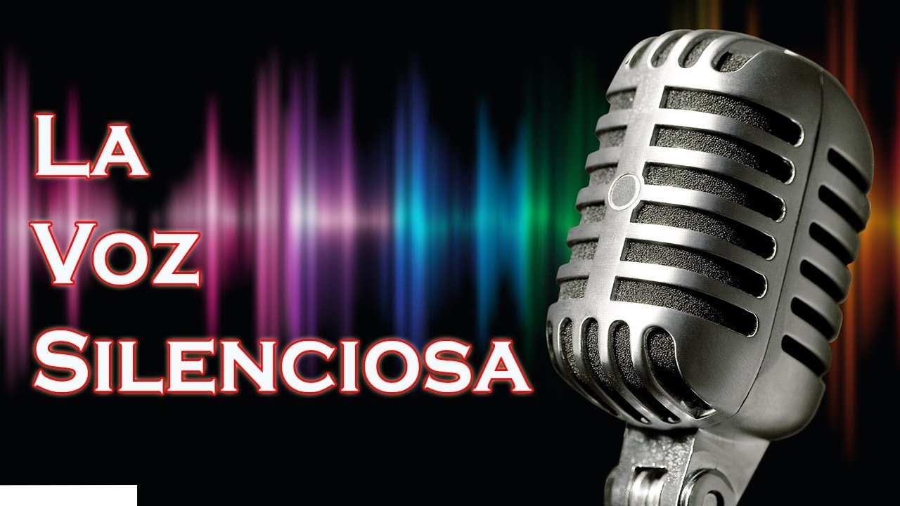 La voz silenciosa