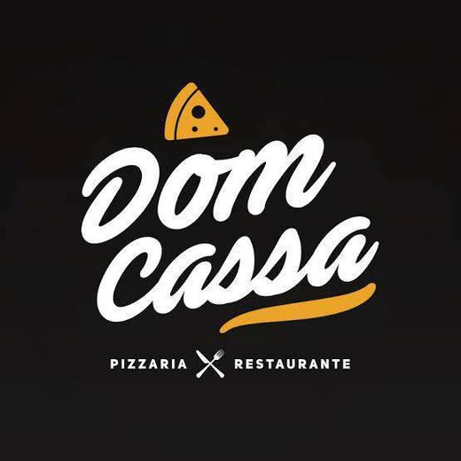 Pizzaria Dom Cassa