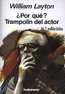 Libro ¿Por qué? Trampolín del actor