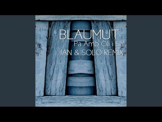 Blaumut - Pa amb Oli i Sal (Video Oficial) - YouTube