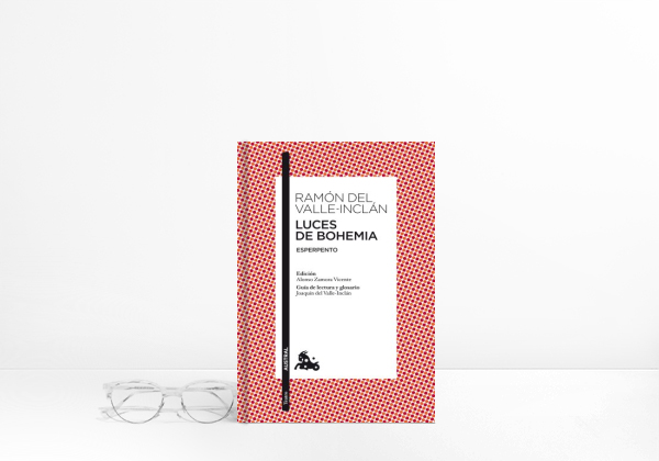 Book Luces de Bohemia: Esperpento. Edición de Alonso Zamora Vicente. Guía de lectura