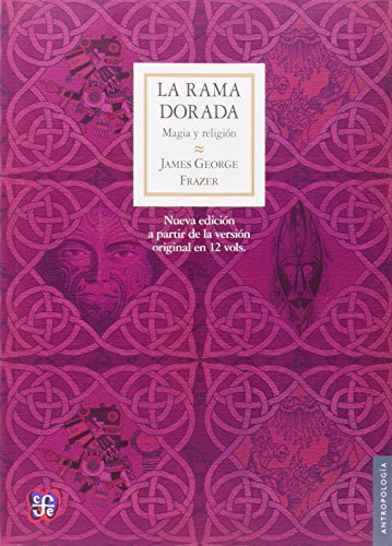 Libro LA RAMA DORADA. MAGIA Y RELIGION