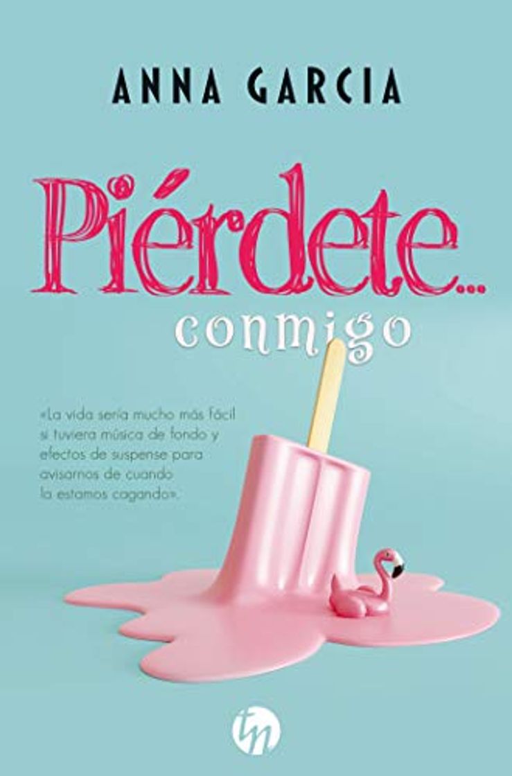 Libro Piérdete… Conmigo