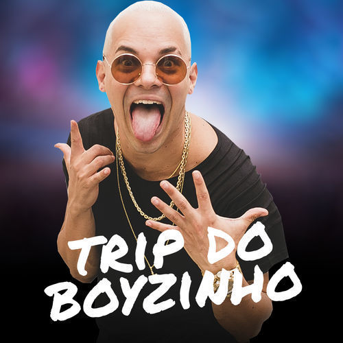 Canciones Trip do boyzinho