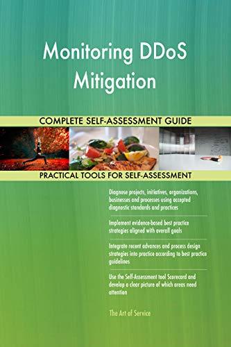 Producto Monitoring DDoS Mitigation All-Inclusive Self-Assessment - More than 700 Success Criteria