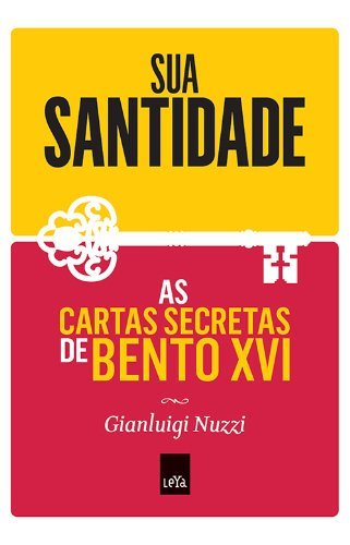 Book Sua Santidade. As Cartas Secretas De Bento XVI