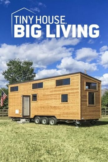 Tiny House, Big Living