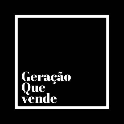 Fashion Geração que vende