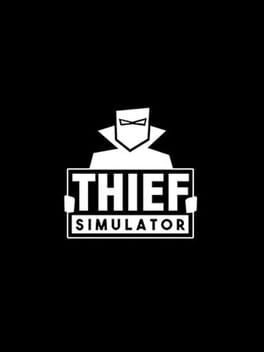 Videogames Thief Simulator